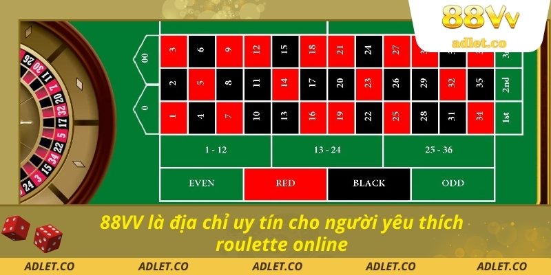 88VV là địa chỉ uy tín cho người yêu thích roulette online