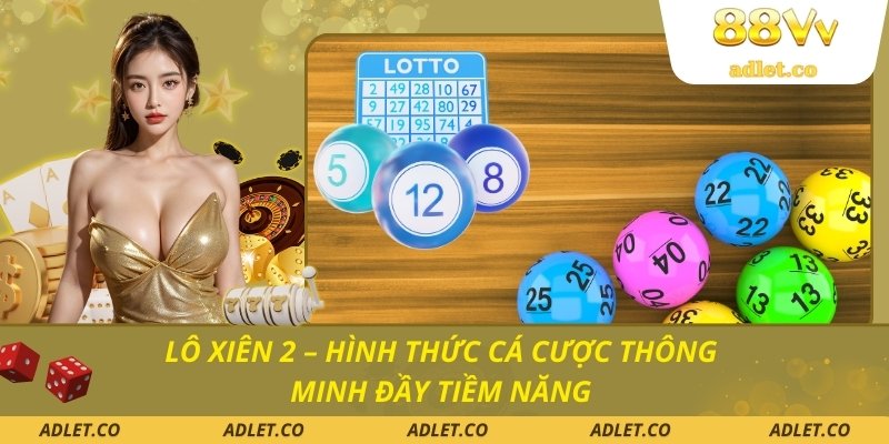 Lô xiên 2